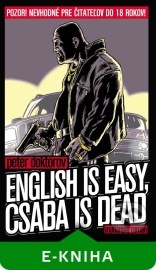 English is easy, Csaba is dead