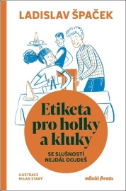 Etiketa pro holky a kluky