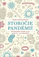 Storočie pandémií - cena, porovnanie