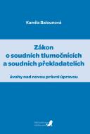 Zákon o soudních tlumočnících a soudních překladatelích - cena, porovnanie