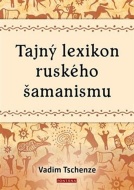 Tajný lexikon ruského šamanismu - cena, porovnanie