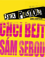 Sex Pistols Chci bejt sám sebou - cena, porovnanie