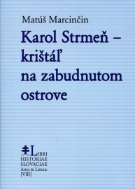 Karol Strmeň - krištáľ na zabudnutom ostrove