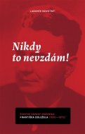 Nikdy to nevzdám! - cena, porovnanie