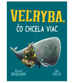 Veľryba, čo chcela viac