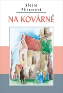 Na kovárně - cena, porovnanie
