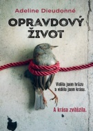 Opravdový život - Adeline Dieudonné - cena, porovnanie