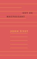 Jeden život - Guy de Maupassant - cena, porovnanie