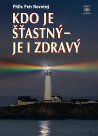 Kdo je šťastný - je i zdravý