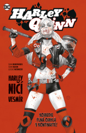 Harley Quinn 2 - Harley ničí vesmír