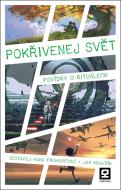 Pokřivenej svět - Povídky o rituálech - cena, porovnanie