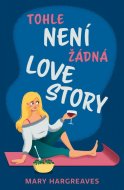 Tohle není žádná lovestory - cena, porovnanie