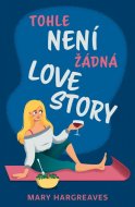 Tohle není žádná lovestory - cena, porovnanie