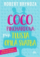 Coco Pinchardová: Moje tlustá opilá svatba - cena, porovnanie