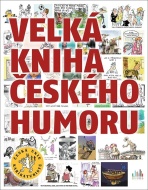 Velká kniha českého humoru - cena, porovnanie