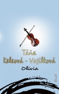 Olívia - Táňa Keleová-Vasilková - cena, porovnanie