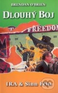 Dlouhý boj - IRA & Sinn Féin - cena, porovnanie