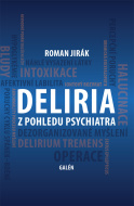Deliria z pohledu psychiatra - cena, porovnanie