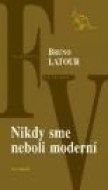 Nikdy sme neboli moderní - cena, porovnanie