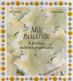 Môj pamätník k prvému svätému príjmaniu