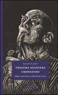 Theléma Aleistera Crowleyho - cena, porovnanie