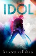 Idol - Kristen Callihan - cena, porovnanie