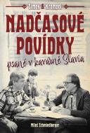 Nadčasové povídky (psané v kavárně Slavia) - cena, porovnanie