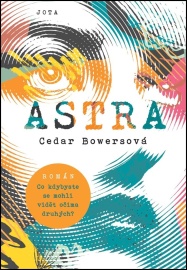 Astra - Cedar Bowersová