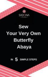 Sew Your Very Own Butterfly Abaya (e-kniha)