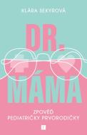 Dr. Máma: Zpověď prvorodičky - cena, porovnanie