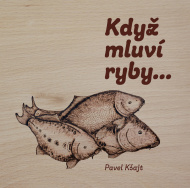Když mluví ryby… - cena, porovnanie