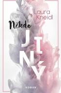 Někdo jiný - Laura Kneidl - cena, porovnanie