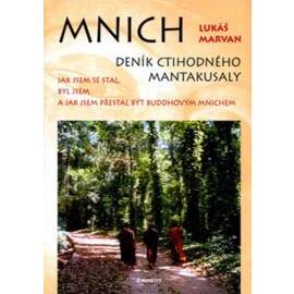 Mnich - Deník ctihodného Mantakusaly