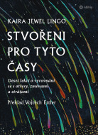 Stvořeni pro tyto časy - cena, porovnanie