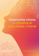 Odstraňte chaos a vytvořte si více místa v hlavě - cena, porovnanie