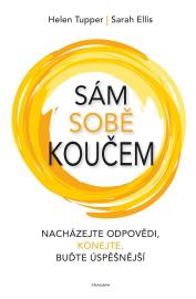 Sám sobě koučem - Sarah Ellis, Helen Tupper