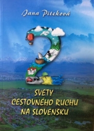 Dva svety cestovného ruchu na Slovensku