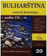 Bulharština - cestovní konverzace + CD - cena, porovnanie