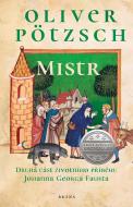 Mistr - Oliver Pötzsch - cena, porovnanie