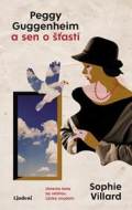 Peggy Guggenheim a sen o šťastí - cena, porovnanie