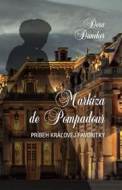 Markíza de Pompadour - cena, porovnanie