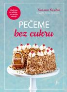 Pečeme bez cukru - Susann Kreihe - cena, porovnanie