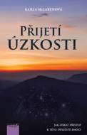 Přijetí úzkosti -  Jak získat přístup k této důležité emoci - cena, porovnanie