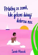 Příběhy ze země, kde gekoni dávají dobrou noc - cena, porovnanie