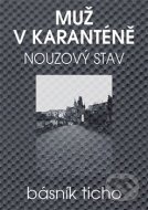 Muž v karanténě - Nouzový stav - cena, porovnanie