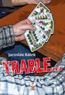 Trable - Jaroslav Bálek - cena, porovnanie