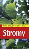 Stromy - Nový průvodce přírodou - cena, porovnanie