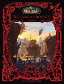 World of Warcraft: Putování Azerothem. Kalimdor