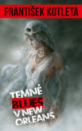 Temný blues v New Orleans - cena, porovnanie