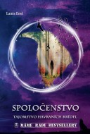 Spoločenstvo - Tajomstvo havraních krídel - cena, porovnanie